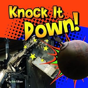 Knock It Down!