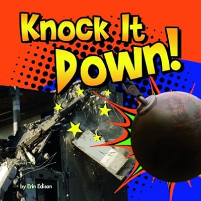 Knock It Down!