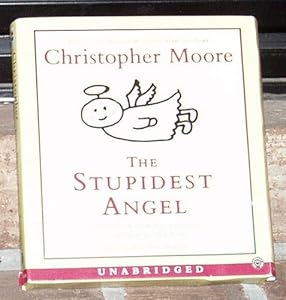 The Stupidest Angel: A Heartwarming Tale of Christmas Terror