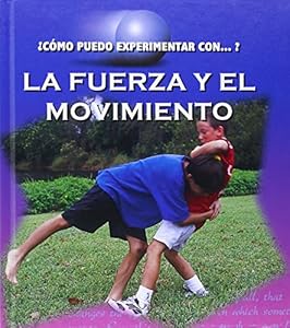 La Fuerza y el Movimento by Cindy Devine Dalton  ,