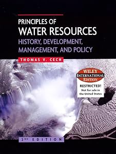 Principles of Water Resources: History, Development, Management, and Policy