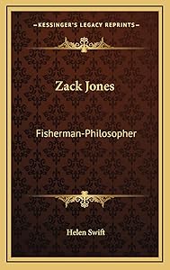 Zack Jones: Fisherman-Philosopher by Helen Swift