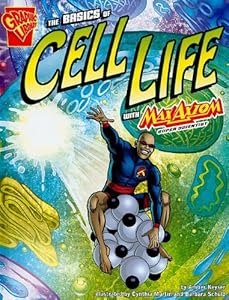 The Basics of Cell Life with Max Axiom, Super Scientist