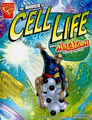 The Basics of Cell Life with Max Axiom, Super Scientist