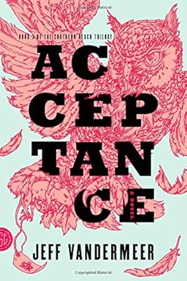 Acceptance: A Novel