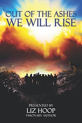 Out of the Ashes We Will Rise