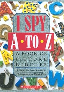 I Spy A To Z: A Book of Picture Riddles