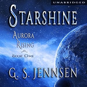 starshine: aurora rising, book one