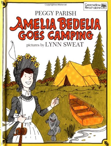 Amelia Bedelia Goes Camping by Peggy Parish