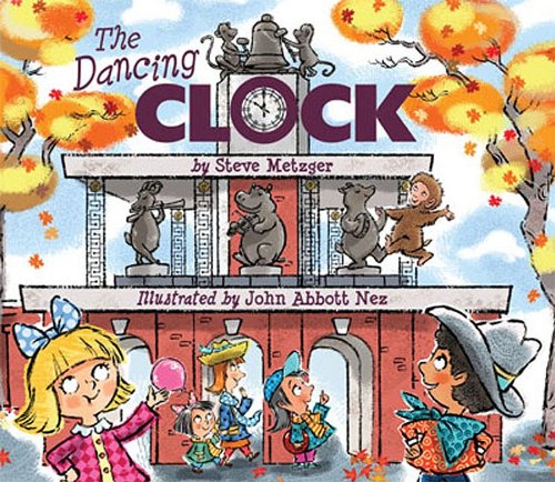 The Dancing Clock by Steve Metzger