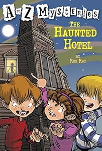 
The Haunted Hotel (A to Z Mysteries) 