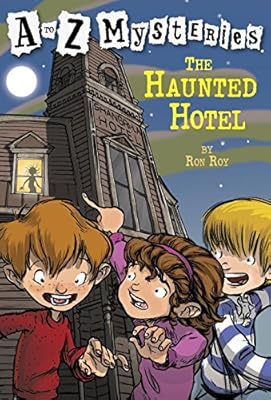 
The Haunted Hotel (A to Z Mysteries) 