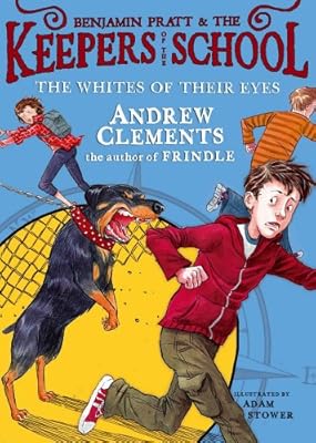 The Whites of Their Eyes (Benjamin Pratt and the Keepers of the School)