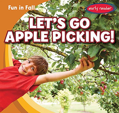 Let's Go Apple Picking! by Cliff Griswold