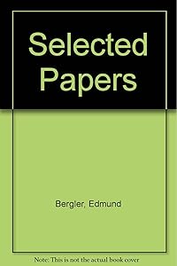 Counterfeit Sex: Homosexuality Impotence Frigidity by Edmund Bergler