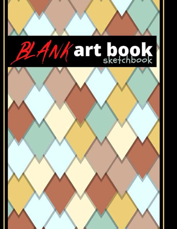 Blank Art Book Sketchbook: Excellent 100 All Blank Framed White Pages. Perfect For Fashion Design, Drawing, Sketching, Doodling, Painting, and Tattooists. by Robert Nova