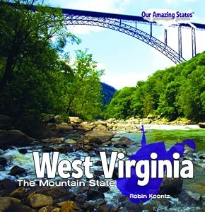 West Virginia: The Mountain State