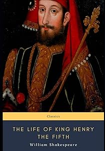 The Life of King Henry the Fifth
