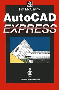 AutoCAD Express by Timothy J. McCarthy