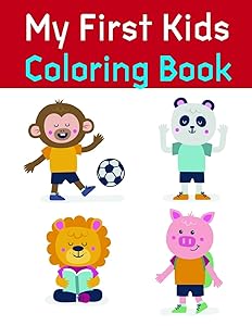 My First Kids Coloring Book: Funny ,Beautiful and Stress Relieving Unique Design for Baby ,kids learning (pet cartoon) by J.K. Mimo