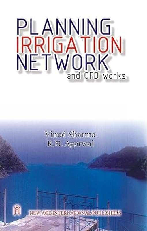 Planning Irrigation Network and OFD Works by Vinod Sharma