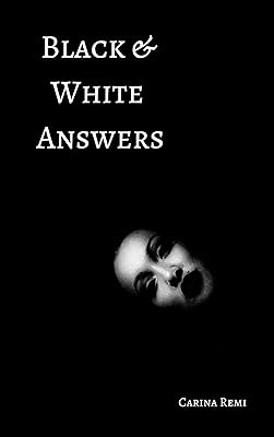 Black & White Answers: The Soul Speaks