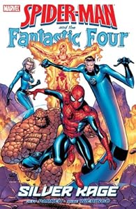 Spider-Man and The Fantastic Four: Silver Rage