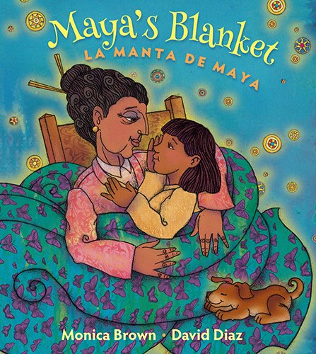 Maya's Blanket: La manta de Maya by Monica Brown Ph.D. 
			
			
		
		
		
       	 
       		
       			,