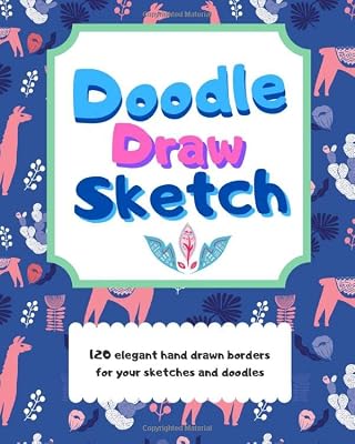 Doodling and Sketching for kids 7-12: fun drawing and doodling gift book for children girls and boys