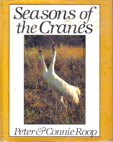 Seasons of the Cranes by Peter Roop