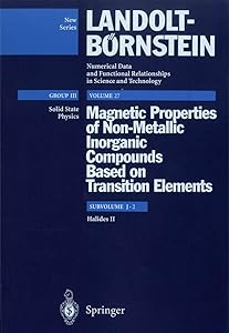 Halides II (Landolt-Börnstein: Numerical Data and Functional Relationships in Science and Technology - New Series, 27J2) by A. Chelkowski