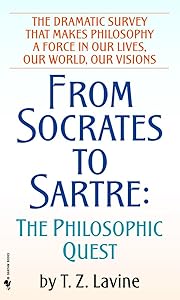 From Socrates to Sartre: The Philosophic Quest by T.Z. Lavine