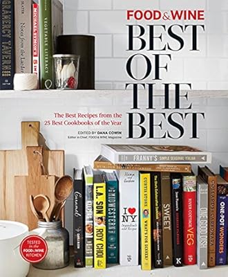 Food &amp; Wine: Best of Best Recipes 2014