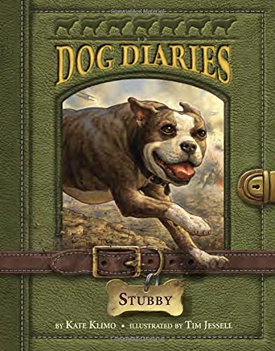 Dog Diaries #7: Stubby by Kate Klimo                       ,