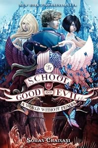 The School for Good and Evil #2: A World without Princes