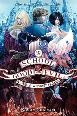 The School for Good and Evil #2: A World without Princes