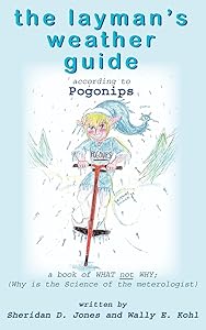 The layman's weather guide: Pogonips by Sheridan D Jones