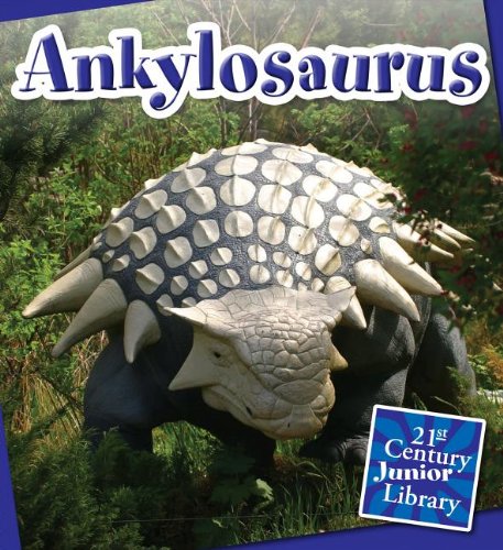 Ankylosaurus by Lucia Raatma
