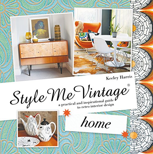 Style Me Vintage: Home by Keeley Harris