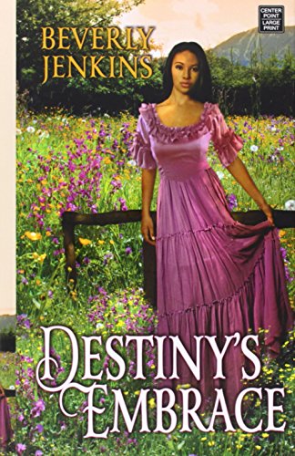 Destiny's Embrace by Beverly Jenkins
