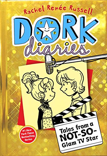 Dork Diaries 7: Tales from a Not-So-Glam TV Star by Rachel Renée Russell