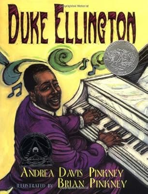 Duke Ellington: The Piano Prince and His Orchestra (Caldecott Honor Book)