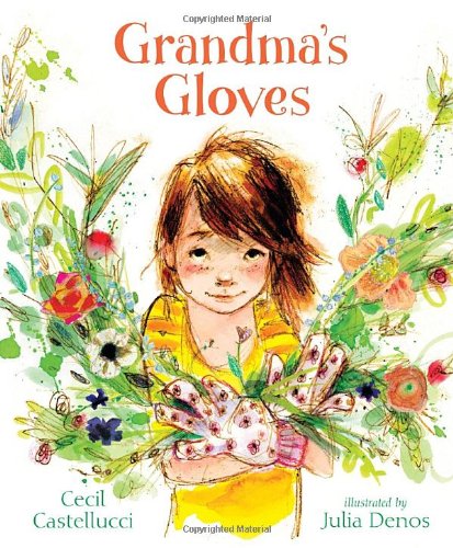 Grandma's Gloves by Cecil Castellucci