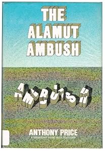The Alamut Ambush by Anthony Price