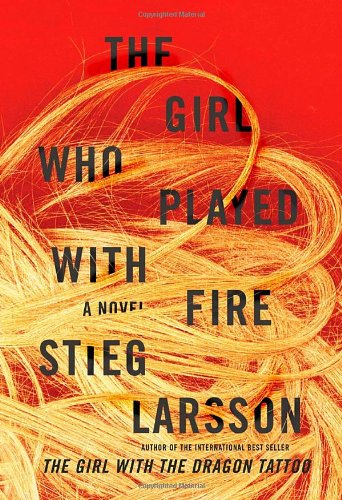 The Girl Who Played with Fire by Stieg Larsson