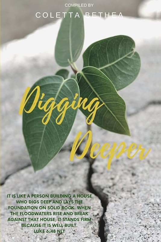 Digging Deeper by Coletta Bethea