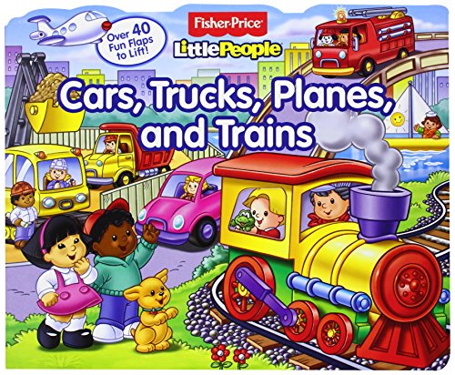 Fisher-Price Little People Lift-the-Flap Cars, Trucks, Planes and Trains by Nancy L. Rindone