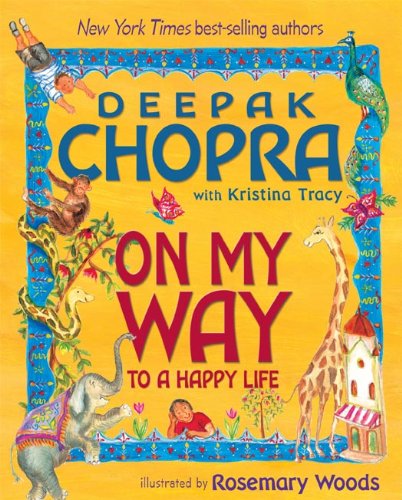 On My Way To A Happy Life by Deepak Chopra