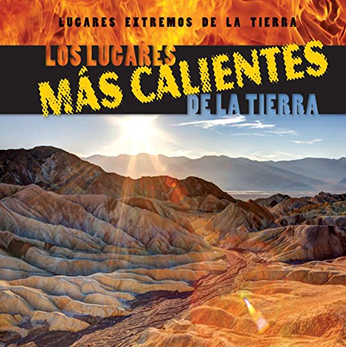 Los Lugares Mas Calientes de La Tierra by Sebastian Witiw