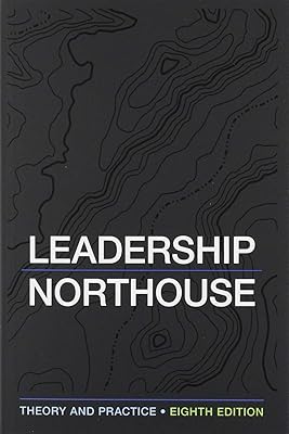 BUNDLE: Northouse: Leadership 8e + Northouse: Leadership Supplement Contingency Theory: Northouse8e + Northouse: Contingency